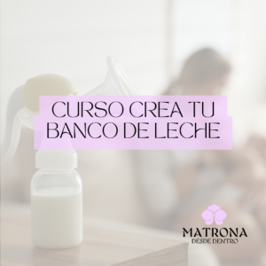 Tu banco de leche, curso exprés online